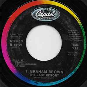 T. Graham Brown - The Last Resort / Sittin' On The Dock Of The Bay Album