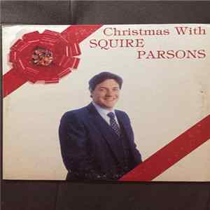 Squire Parsons - Christmas With Album