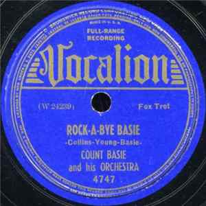 Count Basie And His Orchestra - Rock-A-Bye Basie / Baby Don't Tell On Me Album