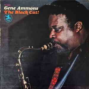 Gene Ammons - The Black Cat! Album