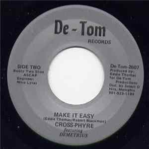 Cross-Phyre Featuring Demetrius - One On One / Make It Easy Album
